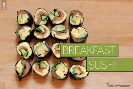 Healthy Meal - Breakfast Sushi